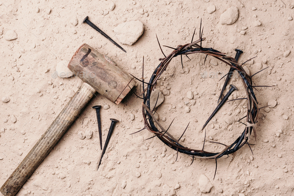 Good Friday, Passion of Jesus Christ. Crown of thorns, hammer, old